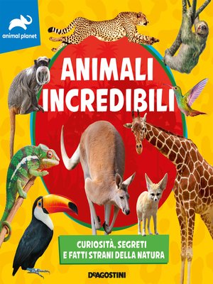cover image of Animali incredibili